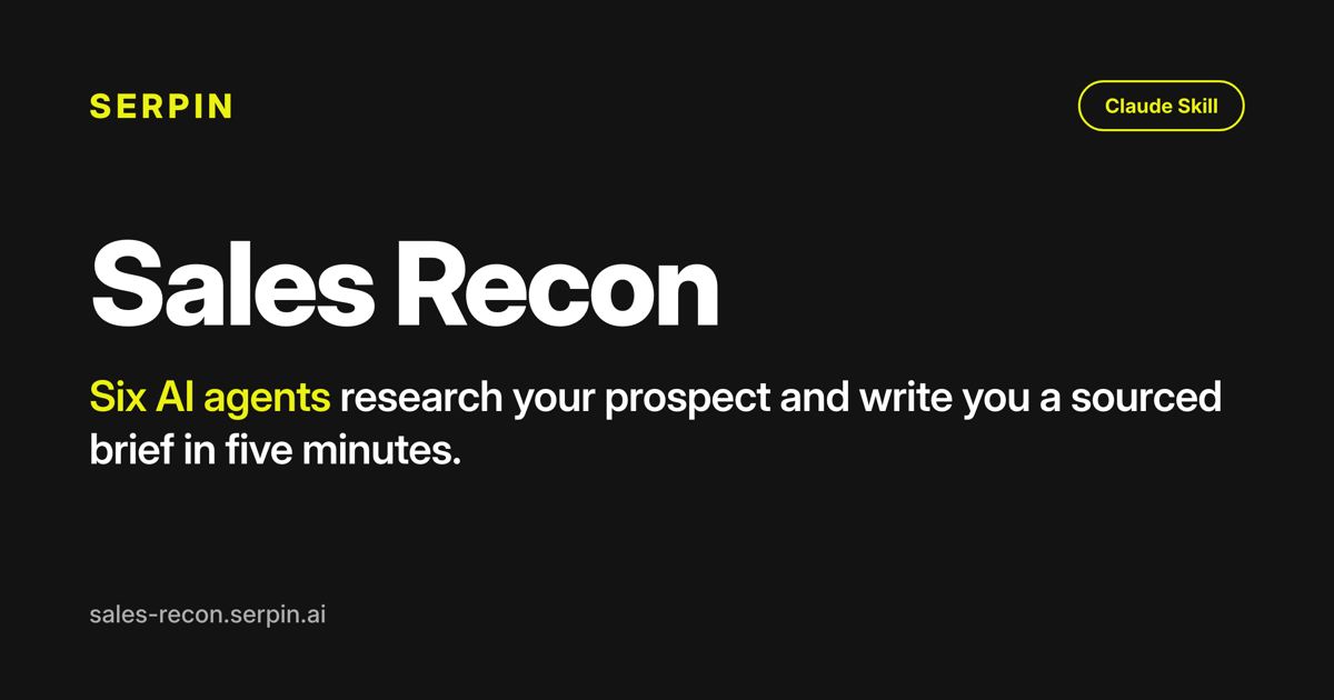 Sales Recon: six AI agents research your prospect and write you a sourced brief in five minutes.